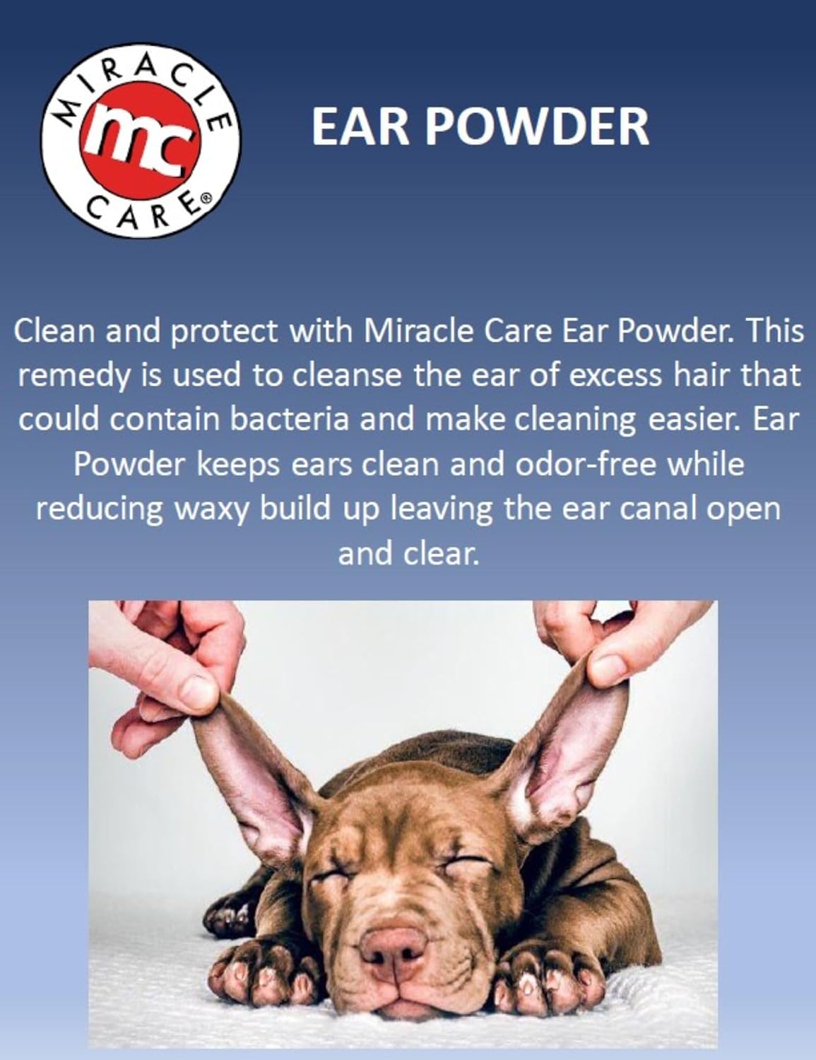Miracle Care Ear Powder for Dogs and Cats, 12 Grams, Aids Hair Removal from Ear Canal, Keeps Ears Dry, Reduces Odor and Waxy Build Up